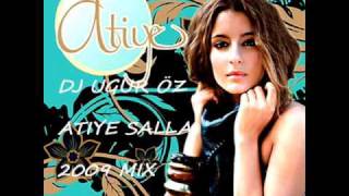 Dj uğur öz atiye salla 2009 mix [HQ] Resimi