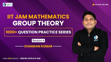 Group Theory | 1000 Plus Question Practice Series | IIT JAM Mathematics | IFAS