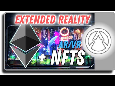 The Best New Ethereum Extended Reality & NFT Platform