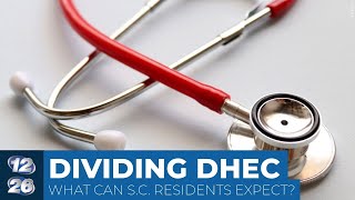 What to expect from break-up of South Carolina's DHEC