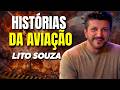 1 HORA COM LITO SOUZA - AS HISTÓRIAS E ACIDENTES MAIS IMPRESSIONANTES DA AVIAÇÃO!