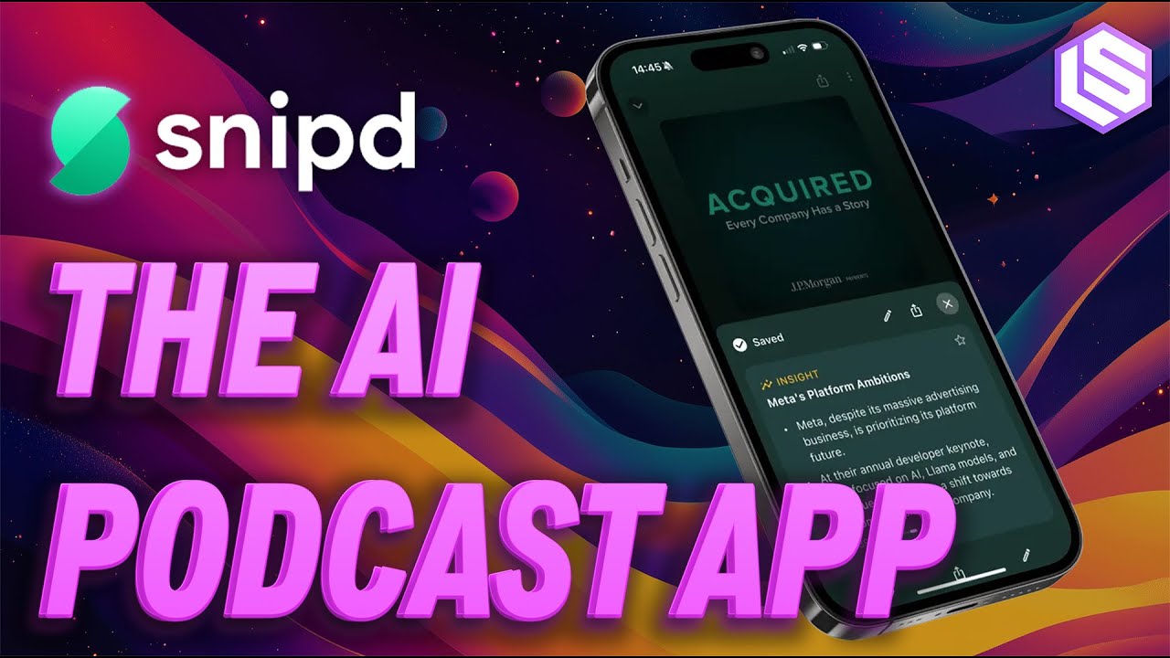 Snipd: The AI Podcast App for Learning — with CEO Kevin Ben-Smith