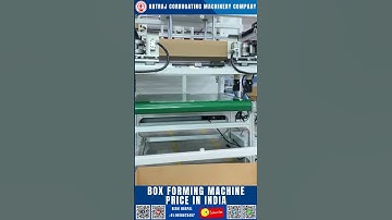 Box Forming Machine Price in India | Natraj Corrugation | Affordable & High-Speed Solutions