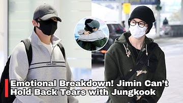 Tears Break Out! Jimin Can’t Hide His Emotions While Hugging Jungkook at Incheon, What Happened?