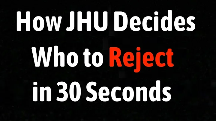 How Johns Hopkins Decides Who to Reject in 30 Seco...