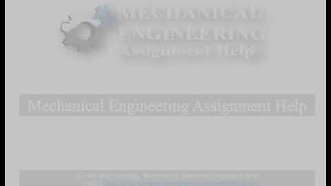 Mechanical Engineering Assignment Help