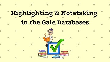 Gale Databases: Highlights & Notes