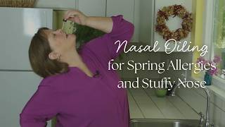 Nasal Oiling Tutorial by Kami McBride
