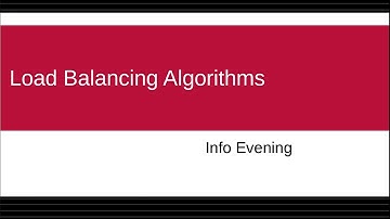 Load Balancing Algorithms