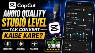 CapCut Voice Editing Tutorial CapCut Noise Removal Clear Voice Setting voice enhance setting !!