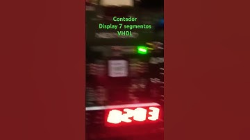 Contador 9999 FPGA display 7 segmentos VHDL