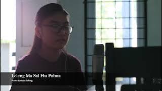 Leleng Ma Sai Hu Paima  | Cover by Naina Lumban Tobing