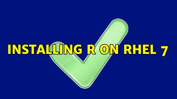 Installing R on RHEL 7 (4 Solutions!!)