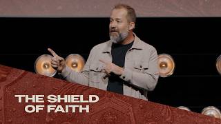 Fit For Battle | The Shield Of Faith | Josh Surratt