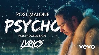 Download Lagu Post Malone - Psycho (Lyrics) ft. Ty Dolla $ign