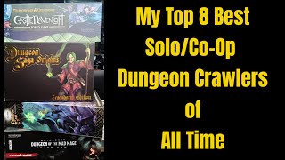 My Top 8 Best Solo Player Dungeon Crawlers of all Time. Net Worth