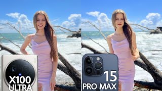 Vivo X100 Ultra VS iPhone 15 Pro Max Camera Test