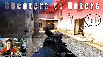 CSGO - Cheaters/Haters everywhere (i5 4690k & GTX 960)
