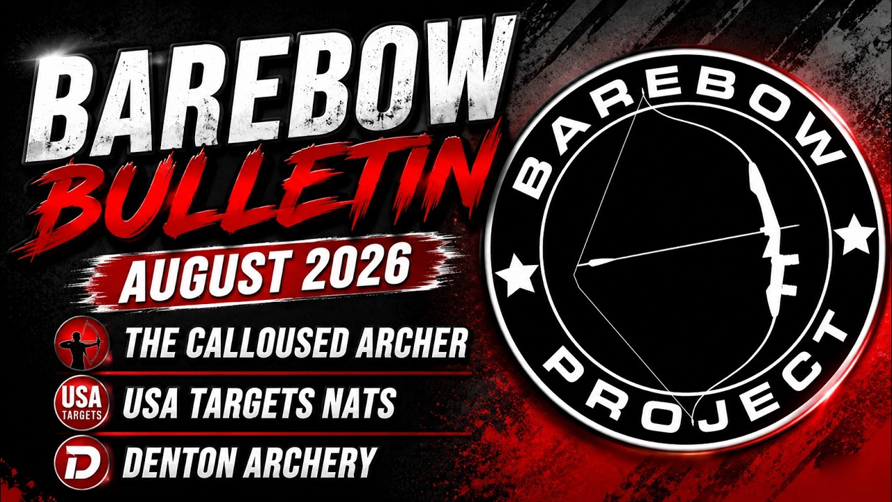 Barebow Bulletin August 2026