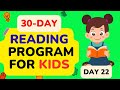 30 DAY READING PROGRAM FOR KIDS / Day 22 / Learn How To Read Fast and Easy