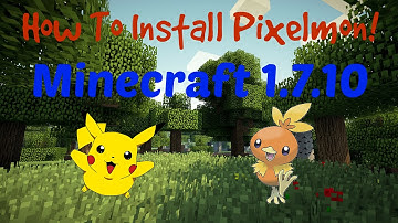 How To Install Pixelmon For Minecraft 1.7.10!