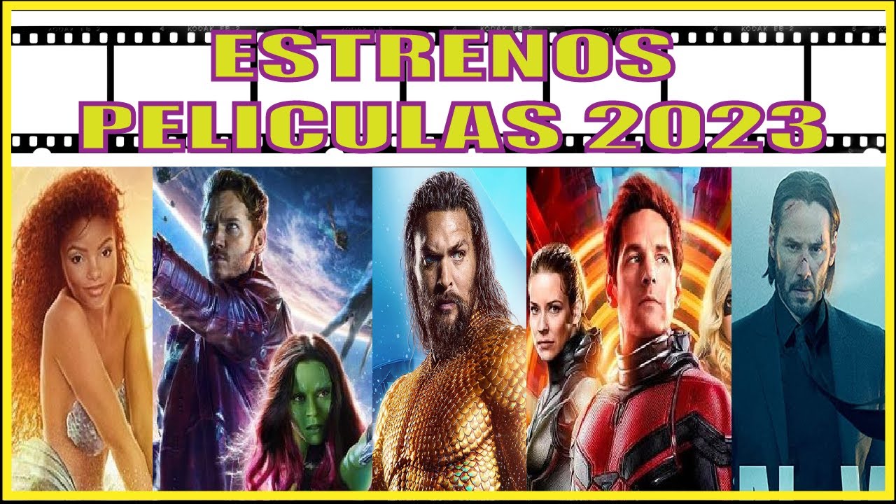 ESTRENOS DE PELICULAS 2023! YouTube