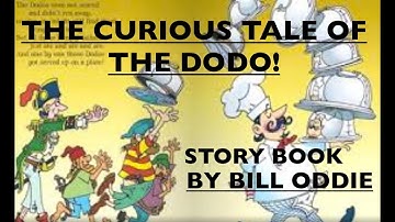 The Curious Tale of the Dodo -  FREE Read Aloud Children