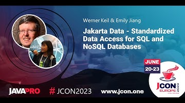 Jakarta Data - Standardized Data Access for SQL and NoSQL Databases | Emily Jiang & Werner Keil (EN)