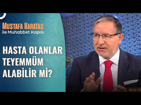Teyemmümün Şartları Nelerdir? | Prof. Dr. Mustafa Karataş ile Muhabbet Kapısı