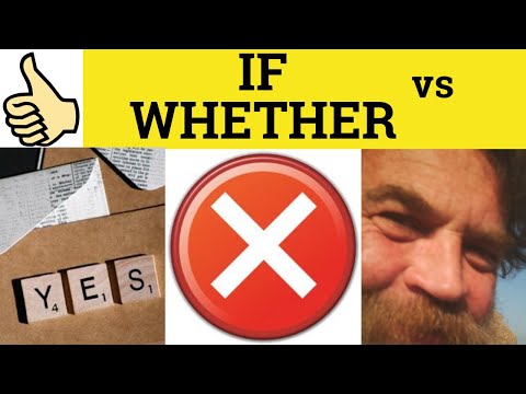 🔵 If vs Whether - Advanced Grammar - Difference Between Whether and If - If or Whether Explained