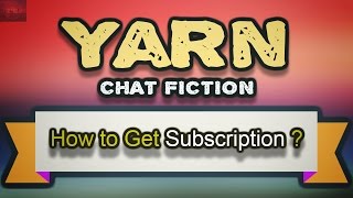 Yarn Chat Fictions - Tips and Tricks to get In App Purchases - Using Reward Apps ! screenshot 1