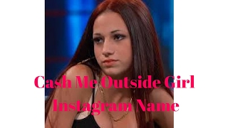 Danielle Bregoli- Cash Me Outside Girl Instagram Name