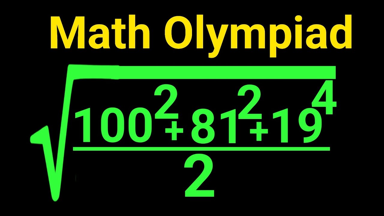 Japanese | Math Olympiad Trick | √[(100² + 81² + 19⁴) ÷ 2] | Mind ...