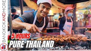 5 HOURS THAI STREET FOOD 🇹🇭 | 300 Minutes Nonstop Markets, Vendors & Local Life