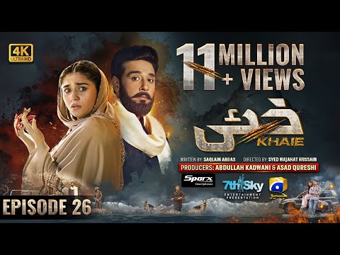 Khaie Episode 26 - - Digitally Presented By Sparx Smartphones - 14Th March 2024