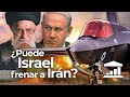 ¿Cómo ISRAEL pretende DETENER el programa nuclear de IRÁN? - VisualPolitik