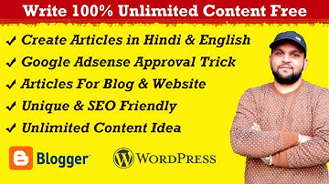 How to Write Free Unlimited Unique Content For Blog in Hindi & English | Adsense Tips & Tricks 2021