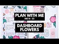 Planner Life: DASHBOARD Dec 16 - 22 Plan With Me (Flowers Stickers)