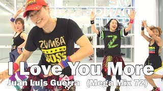 Download Lagu I Love You More(Mega Mix 72) - Juan Luis Guerra - Merengue  / Zumba® / ZIN™ / WZS / Wook MP3