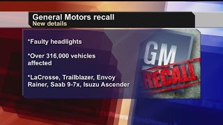 GM recalling 316,357 vehicles to fix headlights
