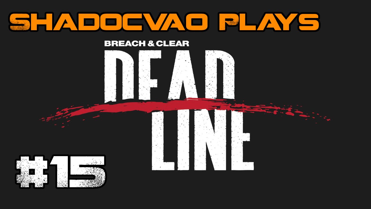 breach and clear deadline dungeons breach and clear deadline dungeons