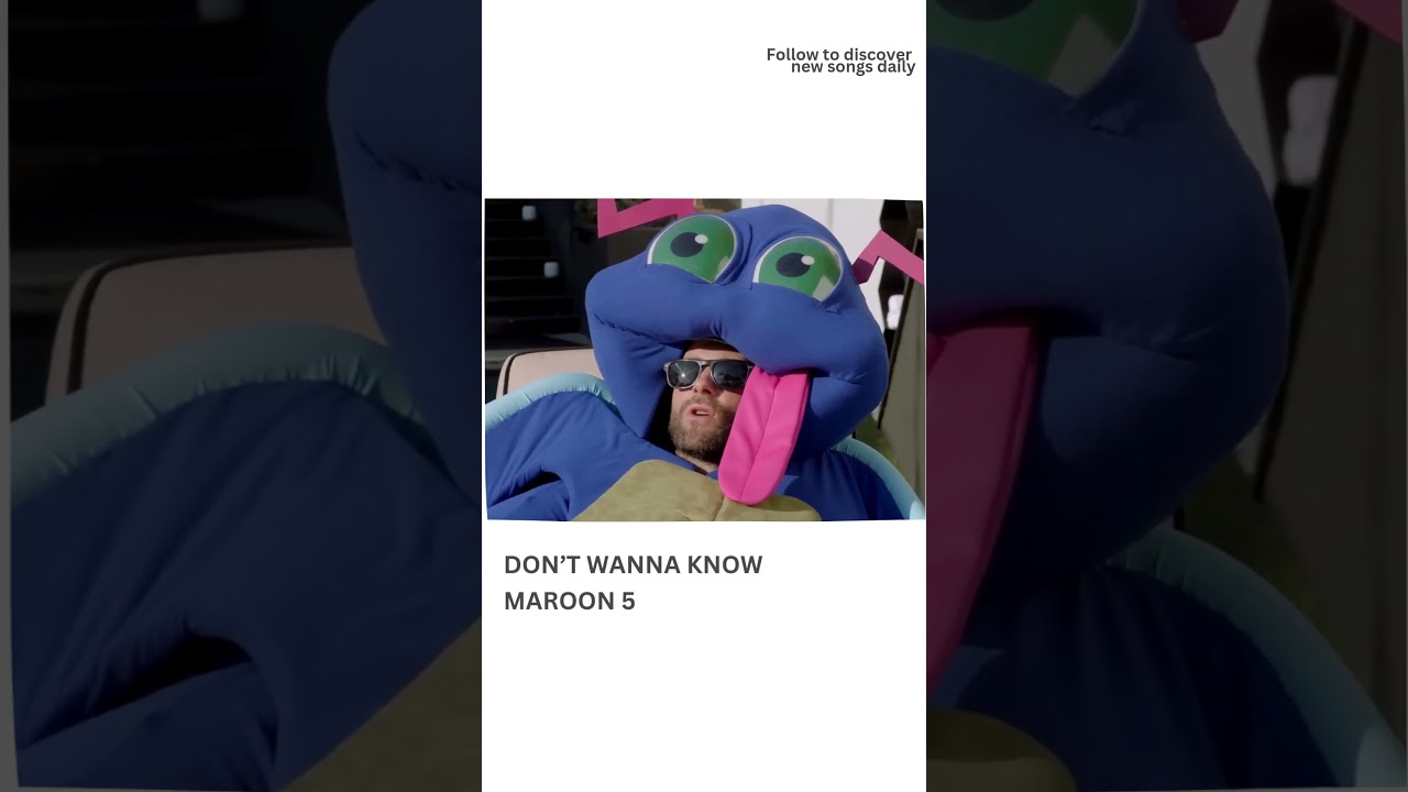 Maroon 5 - Don't Wanna Know