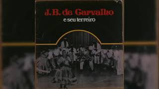 洋楽 J. B. De Carvalho E Seu Terreiro J. B. De Carvalho E Seu
