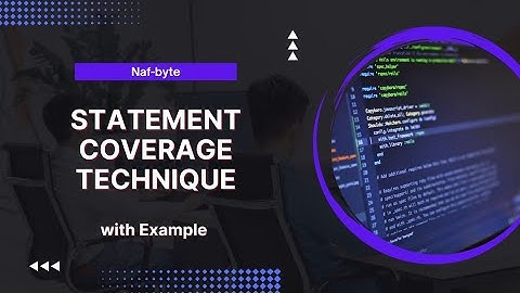 Statement Coverage Technique | Examples | Software Quality Assurance Tutorial by Nafay Ur Rehman