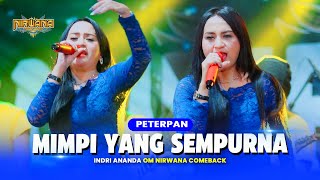 MIMPI YANG SEMPURNA - Indri Ananda OM NIRWANA COMEBACK Live Kesamben Jombang