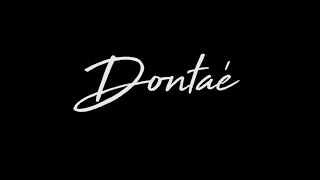 Dontaé - Reality Check [Official Music Video]