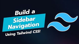 🚀 Build a Stunning Sidebar Navigation with Tailwind CSS! 🎨