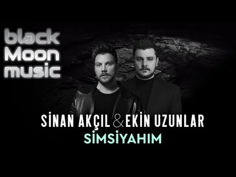 Sinan Akcil feat Ekin Uzunlar (Simsiyahim)