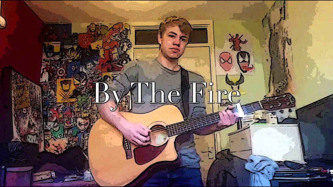 Will Gregg - By The Fire (original)