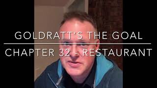 Goldratt’s The Goal, Chapter 32